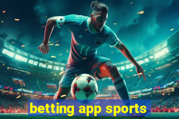 betting app sports