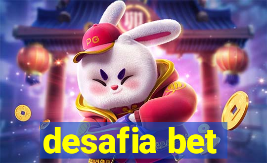 desafia bet