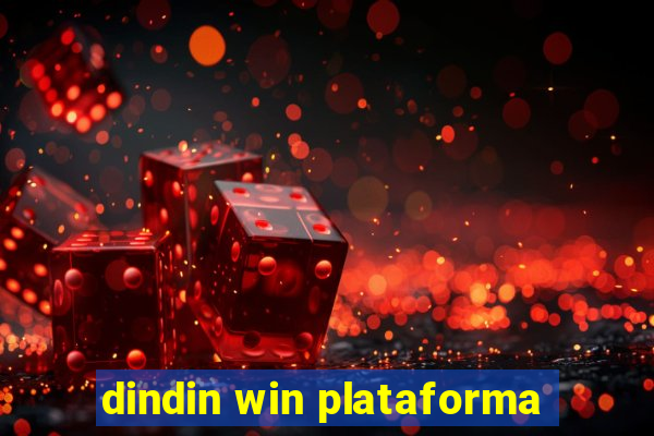 dindin win plataforma