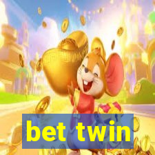 bet twin