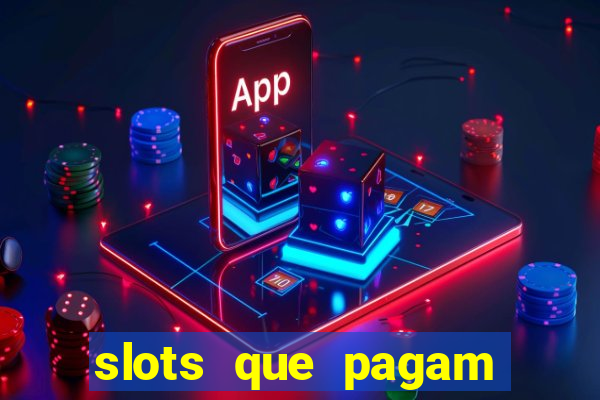 slots que pagam sem depósito