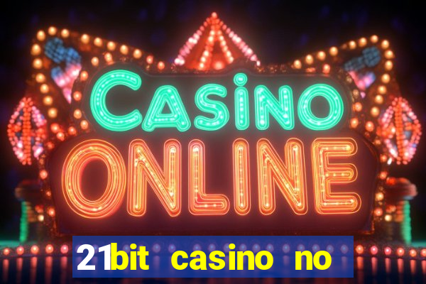 21bit casino no deposit bonus codes