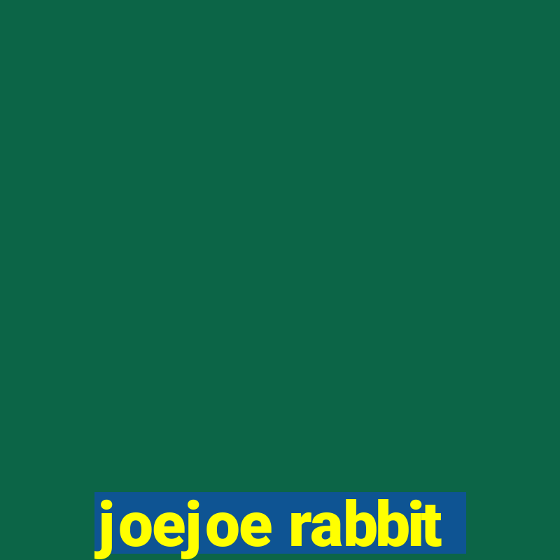 joejoe rabbit