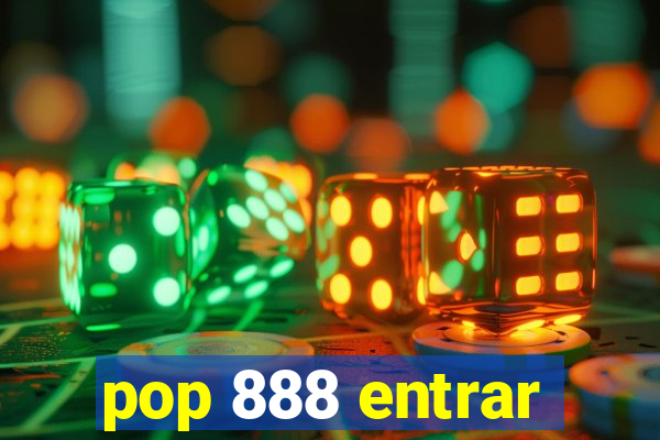 pop 888 entrar