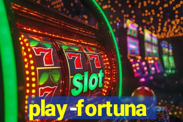 play-fortuna