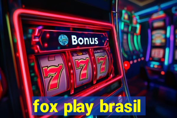 fox play brasil