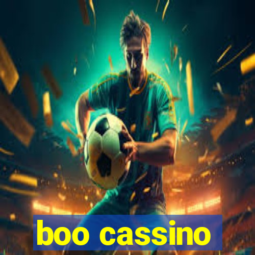 boo cassino