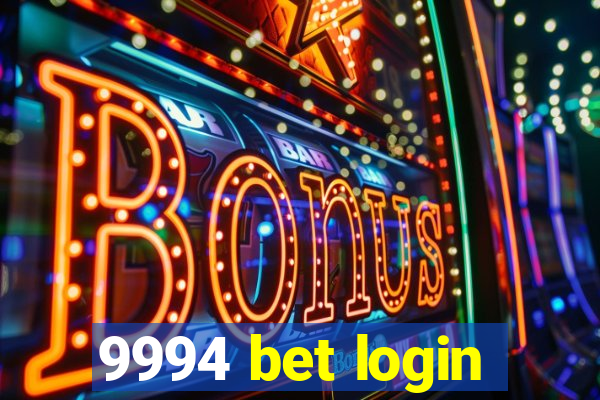 9994 bet login