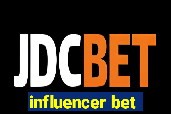 influencer bet