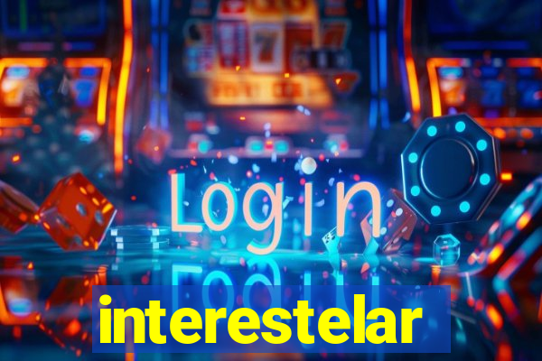 interestelar completo legendado