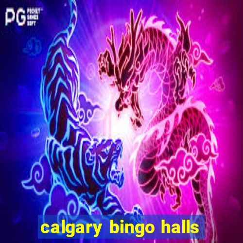 calgary bingo halls