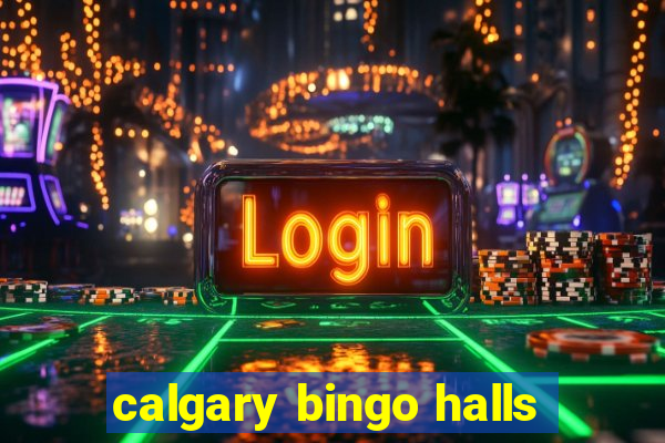 calgary bingo halls