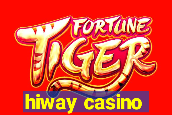 hiway casino