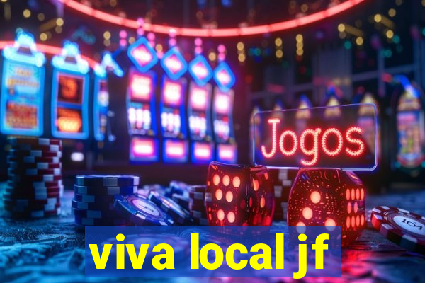 viva local jf