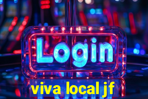 viva local jf