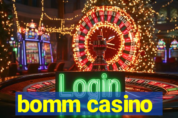 bomm casino