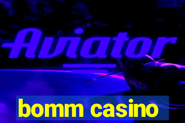 bomm casino