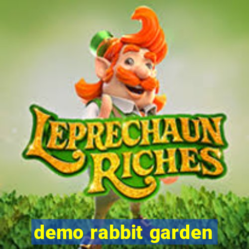 demo rabbit garden