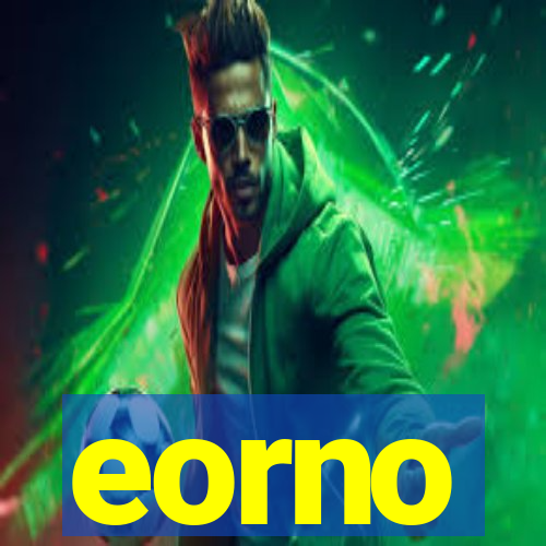 eorno