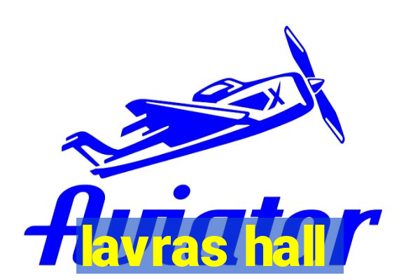 lavras hall