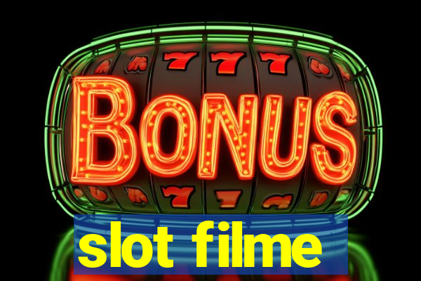 slot filme