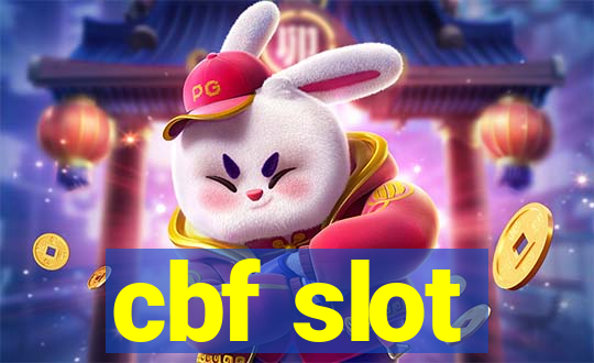 cbf slot