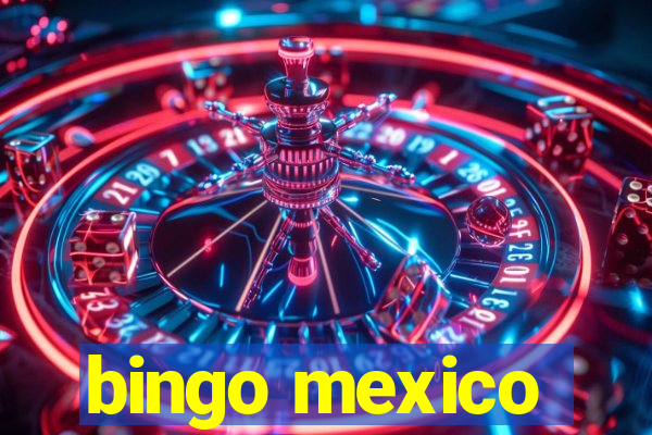 bingo mexico