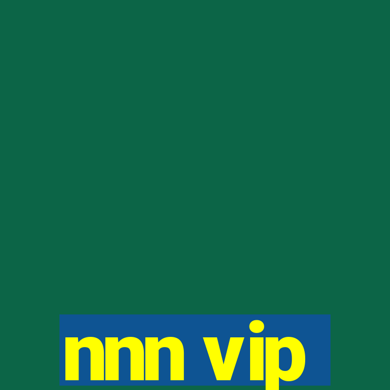 nnn vip