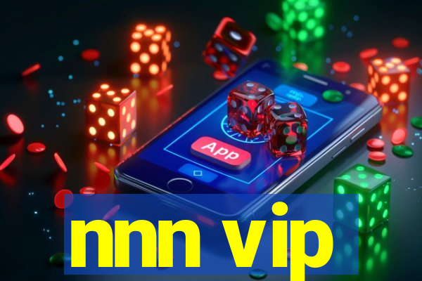 nnn vip