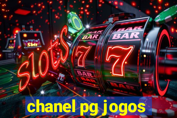 chanel pg jogos