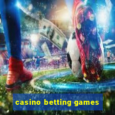 casino betting games