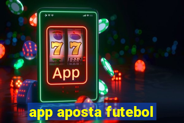 app aposta futebol