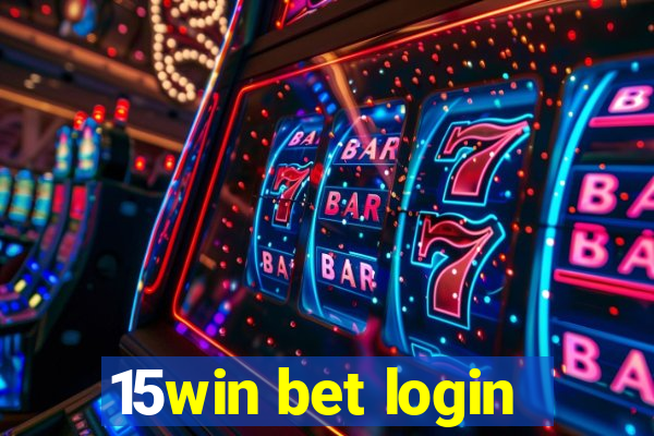 15win bet login