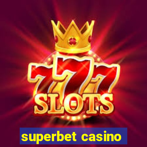 superbet casino