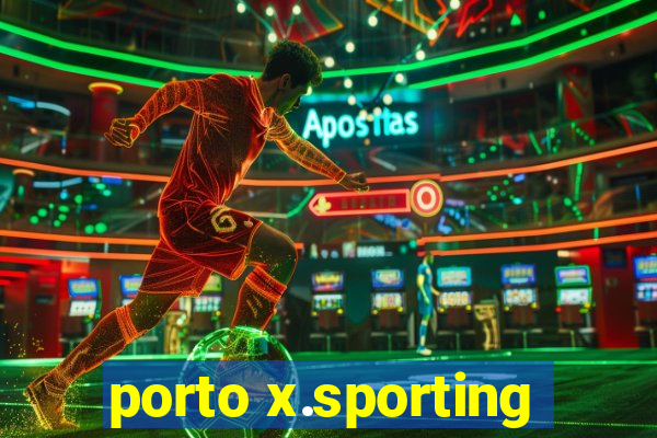 porto x.sporting