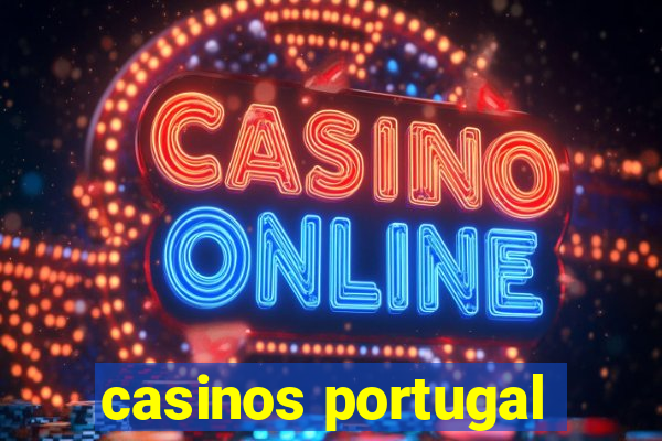 casinos portugal