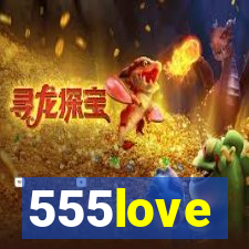 555love