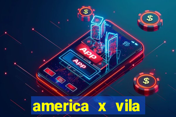 america x vila nova palpite