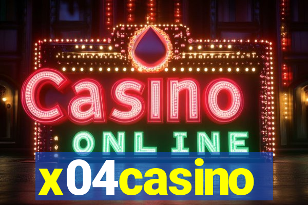 x04casino