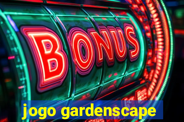 jogo gardenscape