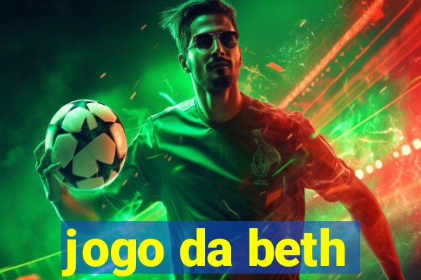 jogo da beth