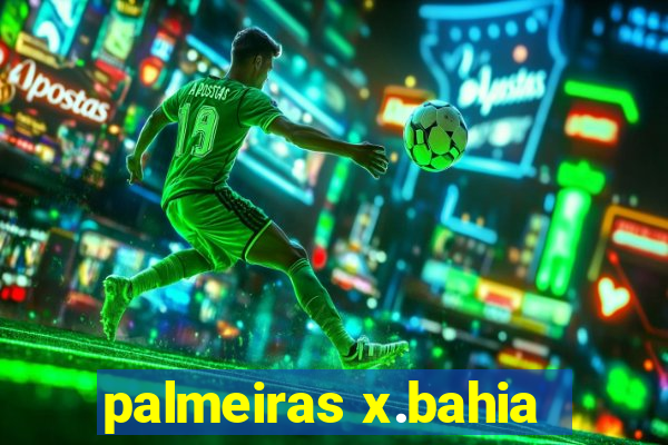 palmeiras x.bahia