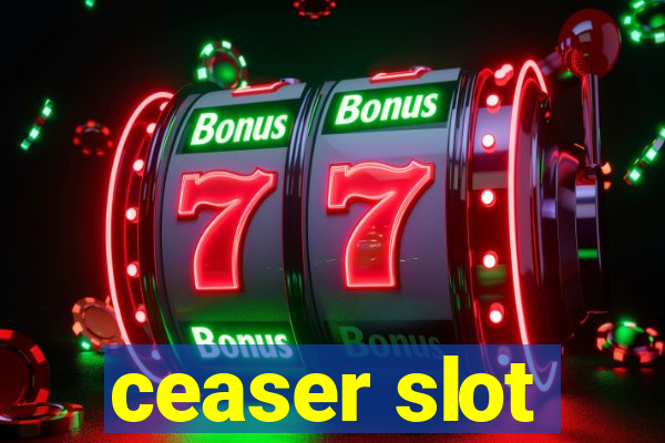 ceaser slot