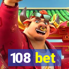 108 bet