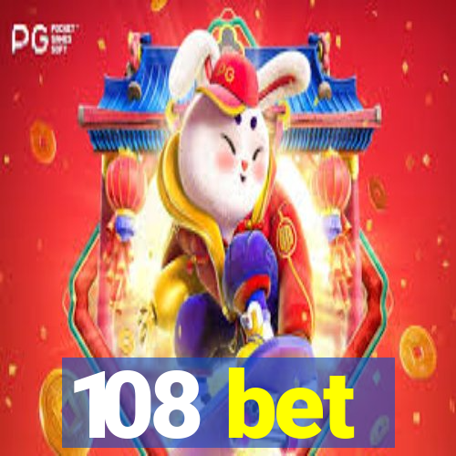 108 bet