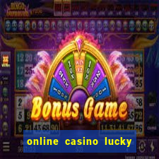 online casino lucky lady charm