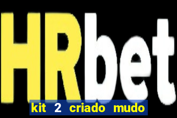 kit 2 criado mudo casas bahia