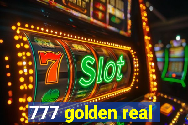 777 golden real