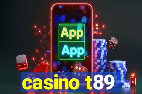 casino t89