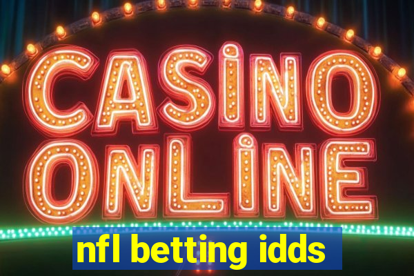 nfl betting idds